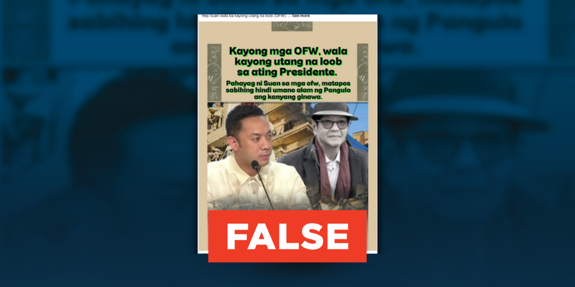 FACT CHECK: Rep. Lordan Suan did not call OFWs “ungrateful” to Marcos